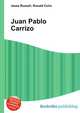 Juan Pablo Carrizo, Jesse Russell,Ronald Cohn 