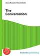 The Conversation, Jesse Russell,Ronald Cohn 