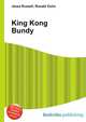 King Kong Bundy, Jesse Russell,Ronald Cohn 