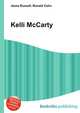 Kelli McCarty, Jesse Russell,Ronald Cohn 