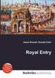 Royal Entry, Jesse Russell,Ronald Cohn 