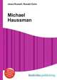 Michael Haussman, Jesse Russell,Ronald Cohn 