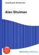 Alan Shulman, Jesse Russell,Ronald Cohn 