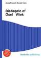 Bishopric of Osel Wiek, Jesse Russell,Ronald Cohn 