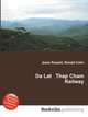 Da Lat Thap Cham Railway, Jesse Russell,Ronald Cohn 
