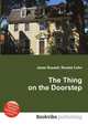 The Thing on the Doorstep, Jesse Russell,Ronald Cohn 
