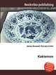 Kakiemon, Jesse Russell,Ronald Cohn 