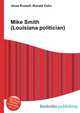 Mike Smith (Louisiana politician), Jesse Russell,Ronald Cohn 