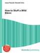 How to Stuff a Wild Bikini, Jesse Russell,Ronald Cohn 