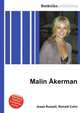 Malin Akerman, Jesse Russell,Ronald Cohn 