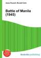 Battle of Manila (1945), Jesse Russell,Ronald Cohn 