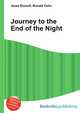 Journey to the End of the Night, Jesse Russell,Ronald Cohn 