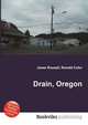 Drain, Oregon, Jesse Russell,Ronald Cohn 