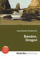 Bandon, Oregon, Jesse Russell,Ronald Cohn 