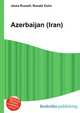 Azerbaijan (Iran), Jesse Russell,Ronald Cohn 