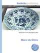 Blanc de Chine, Jesse Russell,Ronald Cohn 