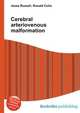 Cerebral arteriovenous malformation, Jesse Russell,Ronald Cohn 