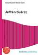 Jeffr?n Su?rez, Jesse Russell,Ronald Cohn 