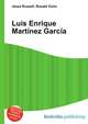 Luis Enrique Mart?nez Garc?a, Jesse Russell,Ronald Cohn 