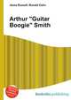 Arthur "Guitar Boogie" Smith, Jesse Russell,Ronald Cohn 
