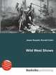 Wild West Shows, Jesse Russell,Ronald Cohn 