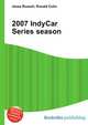 2007 IndyCar Series season, Jesse Russell,Ronald Cohn 