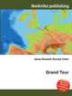 Grand Tour, Jesse Russell,Ronald Cohn 