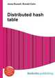 Distributed hash table, Jesse Russell,Ronald Cohn 