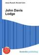 John Davis Lodge, Jesse Russell,Ronald Cohn 