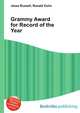 Grammy Award for Record of the Year, Jesse Russell,Ronald Cohn 