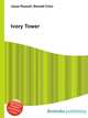 Ivory Tower, Jesse Russell,Ronald Cohn 