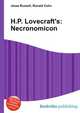 H.P. Lovecraft's: Necronomicon, Jesse Russell,Ronald Cohn 
