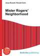 Mister Rogers' Neighborhood, Jesse Russell,Ronald Cohn 