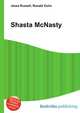 Shasta McNasty, Jesse Russell,Ronald Cohn 