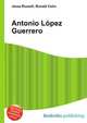 Antonio L?pez Guerrero, Jesse Russell,Ronald Cohn 