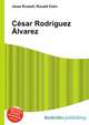 C?sar Rodr?guez ?lvarez, Jesse Russell,Ronald Cohn 