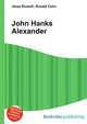 John Hanks Alexander, Jesse Russell,Ronald Cohn 