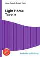 Light Horse Tavern, Jesse Russell,Ronald Cohn 