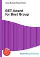 BET Award for Best Group, Jesse Russell,Ronald Cohn 
