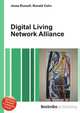Digital Living Network Alliance, Jesse Russell,Ronald Cohn 