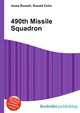 490th Missile Squadron, Jesse Russell,Ronald Cohn 