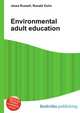 Environmental adult education, Jesse Russell,Ronald Cohn 