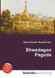 Shwedagon Pagoda, Jesse Russell,Ronald Cohn 