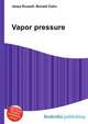 Vapor pressure, Jesse Russell,Ronald Cohn 
