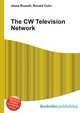 The CW Television Network, Jesse Russell,Ronald Cohn 