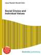 Social Choice and Individual Values, Jesse Russell,Ronald Cohn 
