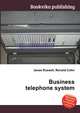 Business telephone system, Jesse Russell,Ronald Cohn 