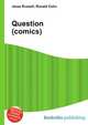 Question (comics), Jesse Russell,Ronald Cohn 