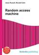 Random access machine, Jesse Russell,Ronald Cohn 