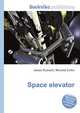 Space elevator, Jesse Russell,Ronald Cohn 